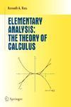 Elementary Analysis - the Theory of Calculus