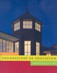 Foundations of Education with Online Access Code, 10th Ed