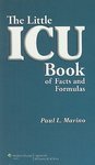 The Little ICU Book of Facts and Formulas