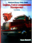 Medium/ Heavy Duty Truck Engines Fuel & Computerized Management Systems, 3rd Ed